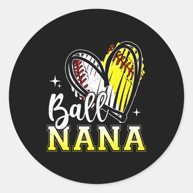 Ball Nana He Baseball Softball Grandma Mother'S Da Classic Round Sticker (Front)