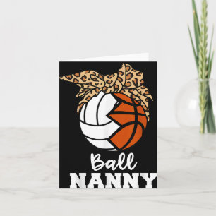 Ball Nanny Funny Volleyball Basketball Nanny Card