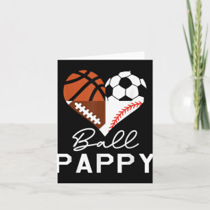 Ball Pappy Basketball Football Baseball Soccer Card