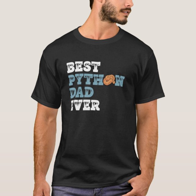 Ball Python Dad For Banana Ball Python Owner T-Shirt (Front)