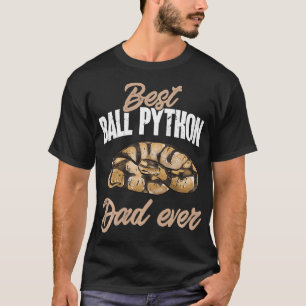 Ball Python Snake Best Ball Python Dad Ever T-Shirt