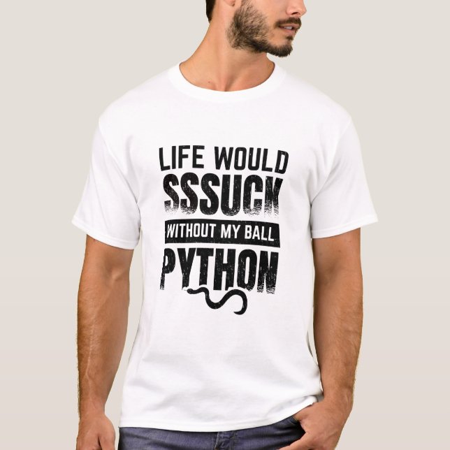 Ball Python | Snake Pet Reptile Gift T-Shirt (Front)