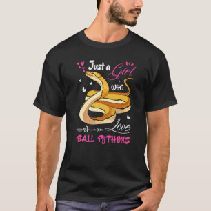 Ball Python Women Just A Girl Who Loves Ball Pytho T-Shirt