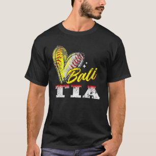 Ball Tia Heart Funny Baseball Softball Tia T-Shirt