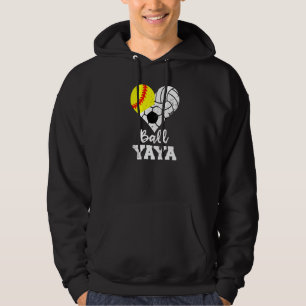 Ball Yaya Heart  Softball Volleyball Soccer Yaya Hoodie