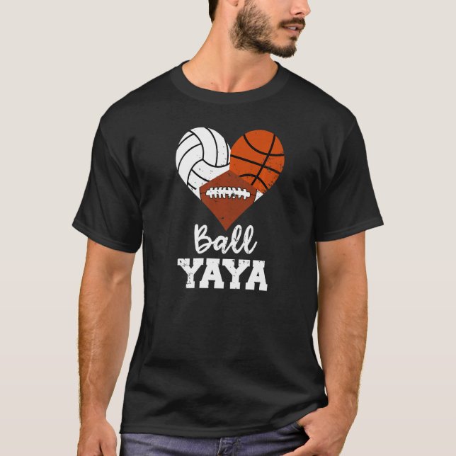 Ball Yaya Heart  Volleyball Basketball Football Ya T-Shirt (Front)