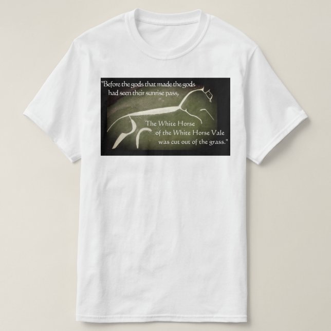 Ballad of the White Horse Chesterton quote T-Shirt (Design Front)