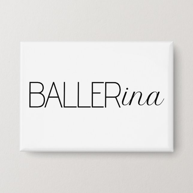 "Baller" Ballerina (Front)