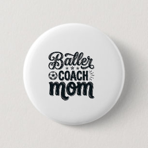 Baller Coach Mum Vintage Soccer Shirt Design_1 6 Cm Round Badge