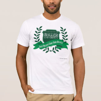 Baller University T-Shirt
