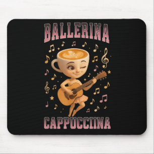 Ballerina Cappuccina Italian Brainrot Guitar Music Mouse Pad