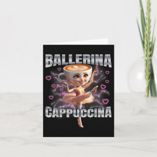 Ballerina Cappuccino Card