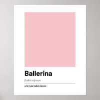 Ballerina Definition Poster - Modern Art Print