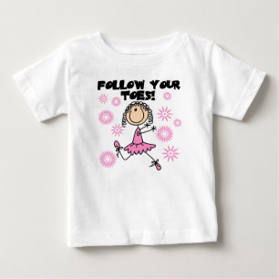 Ballerina Follow Your Toes T-shirts and Gifts