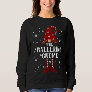 Ballerina Gnome Family Matching Group Christmas Sweatshirt