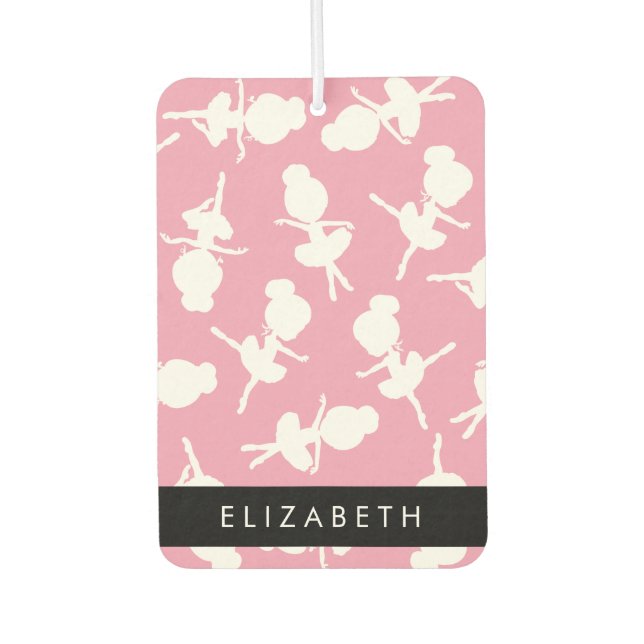 Ballerina Pattern, Ballet Girls, Dance, Your Name Car Air Freshener (Front)