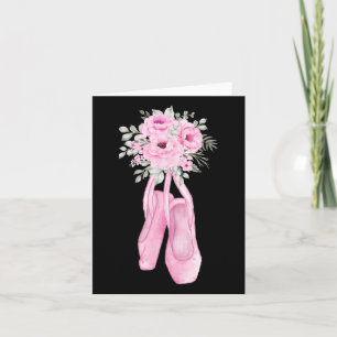 Ballerina Pointe Shoes Flowers Ballet Dancer Sprin Card