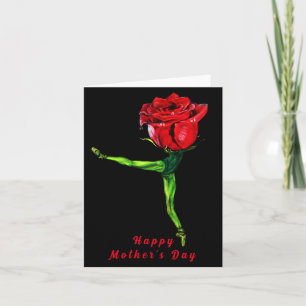 Ballerina Rose Ballet Dancer Mother's Day Card