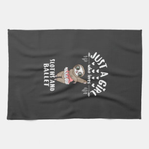 Ballerina Sloth Dancer Just A Girl Who Loves Sloth Tea Towel