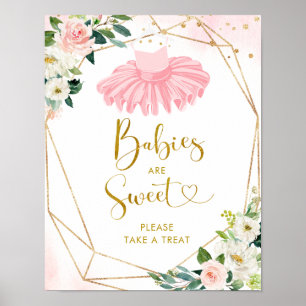 Ballerina Tutu Baby Shower Babies are Sweet Sign