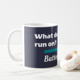 Ballerinas Ballet Dance Joke Batterie Coffee Mug