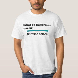 Ballerinas Ballet Dance Joke Batterie T-Shirt