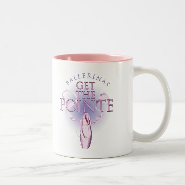 Ballerinas Get the Pointe Two-Tone Coffee Mug (Right)