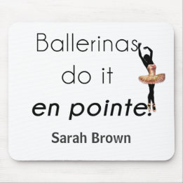 Ballerinas so it! mouse pad
