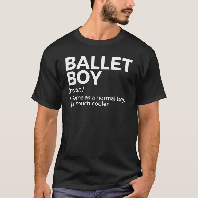Ballet Boy Definition Dance 1 T-Shirt (Front)