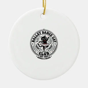Ballet Dance Cat Pet Lover Shirt Art - Ballet Danc Ceramic Ornament
