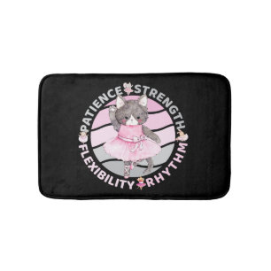Ballet Dancer Cat Patience Strength Flexibility Bath Mat