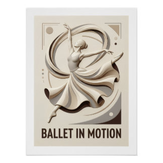 Ballet In Motion Poster