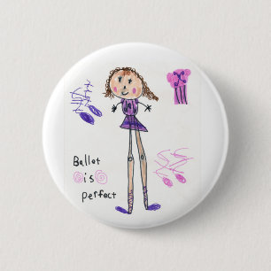 Ballet is Perfect Button