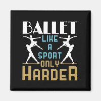 Ballet Like a Sport Only Harder Dancer
