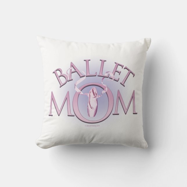 Ballet Mum Throw Pillow (Front)