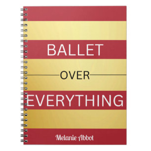 "BALLET OVER EVERYTHING" Blush Pink & Gold Striped Notebook