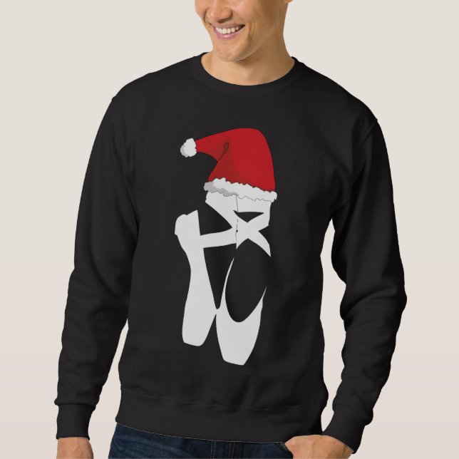 Ballet Pointe Shoe Christmas Santa Hat Sweatshirt (Front)