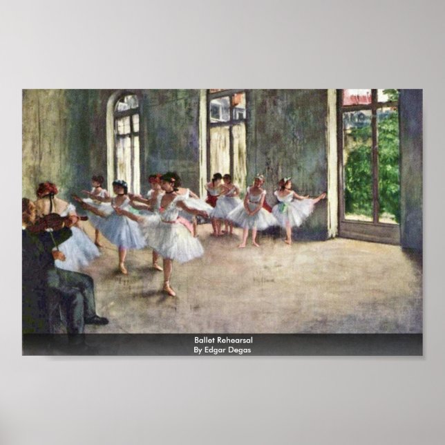 Ballet Rehearsal By Edgar Degas Poster (Front)