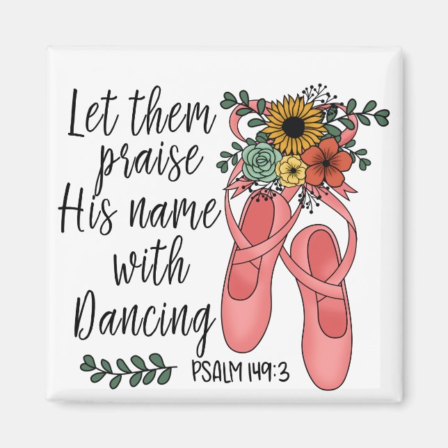 Ballet Shoes Ballerina Christian Quote Magnet (Front)