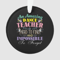 Ballet Teacher Appreciation - Amazing Quote