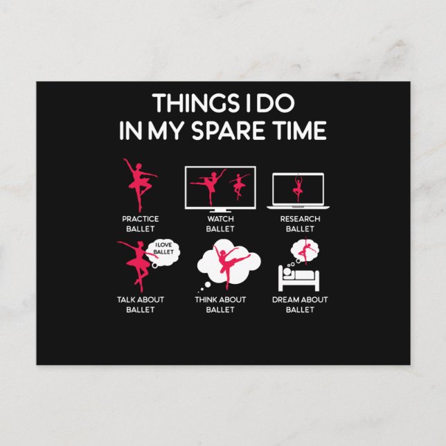 Ballet Things I Do In My Spare Time Postcard (Front)