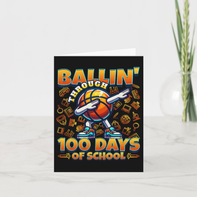 Ballin' Through 100 Days Of School  Card (Front)