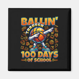 Ballin' Through 100 Days Of School Magnet
