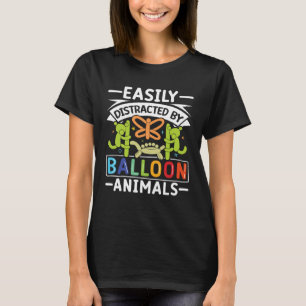 Balloon Ainmal Twisting Artist Balloon Animal Twi T-Shirt