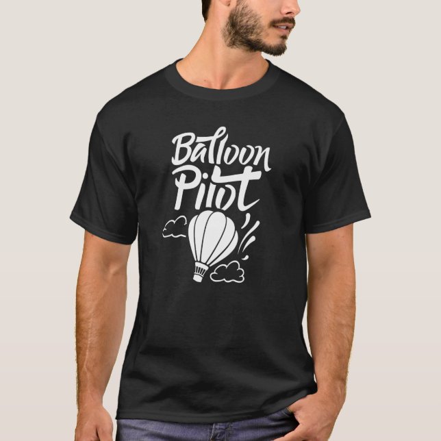 Balloon Pilot Team Ballooning Hot Air Balloon Sayi T-Shirt (Front)