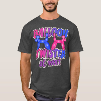 Balloon Twister At Work Balloon Party Animal Twist T-Shirt