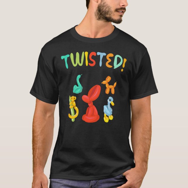 Balloon Twisting   Balloon Modelling Ballon Twiste T-Shirt (Front)