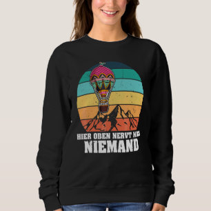 Ballooning Balloon Ride Hot Air Balloon Aviation 1 Sweatshirt