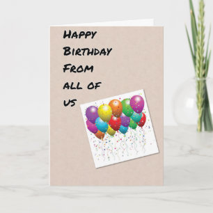 BALLOONS FOR YOU HAPPY BIRTHDAY FROM ALL OF US CARD