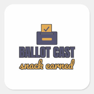 Ballot Cast Snack Earned Funny Voting Square Sticker